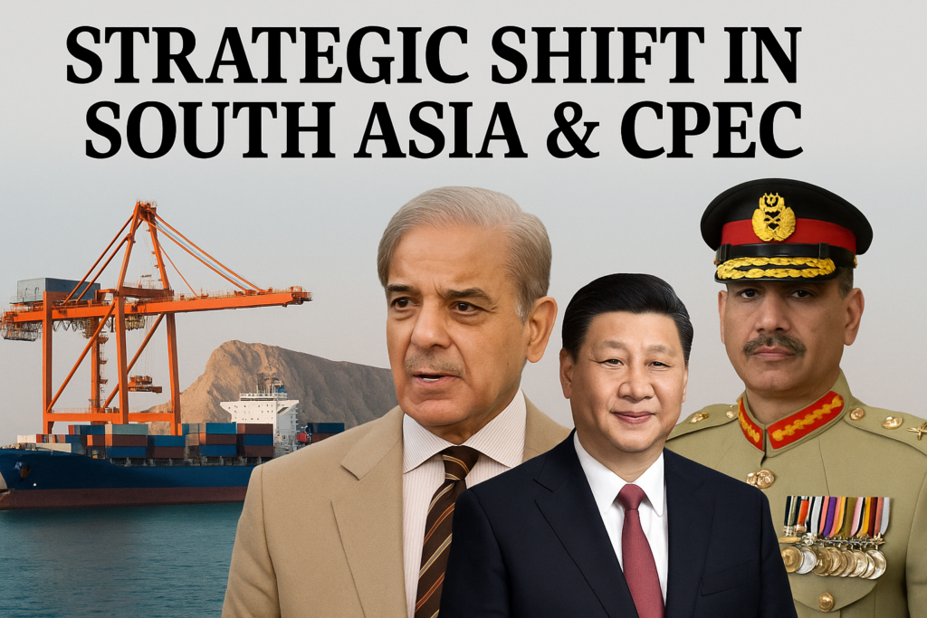 STRATEGIC SHIFT IN SOUTH ASIA & CPEC - The Strategic Brief